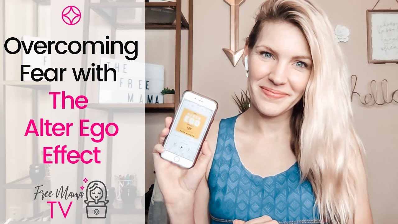 Overcoming Fear with The Alter Ego Effect - YouTube