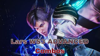 Lars WS3 ADVANCED Huge Damage Combos - Tekken 8 Combo Showcase
