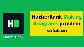 HackerRank Making Anagrams problem solution in Python Programming | Programmingoneonone