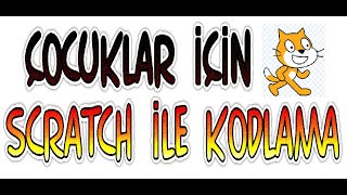 Çocuklar Için Scratch Ile Kodlama Scratch Hesabı Nasıl Açılır?