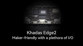 Khadas Edge2, a Maker-friendly RK3588S maker kit with a plethora of I/O.