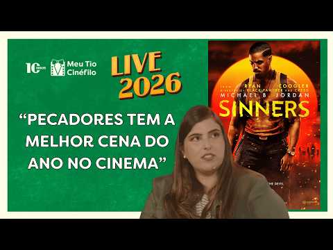"'PECADORES' TEM A MELHOR CENA DO ANO NO CINEMA" - CORTES DA LIVE OSCAR 2026