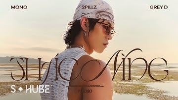 THÁC NÌNG - 2pillz x MONO x GREY D