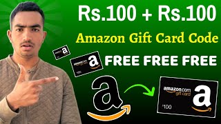 100₹ + 100₹ Free Amazon Gift Card Loot | New Amazon Gift Card Offer | Free Amazon Gift Card Code