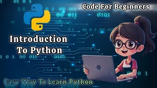 Introducton to python | learn python for beginners | coding with animation