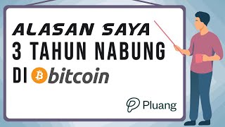 HASIL & ALASAN SAYA 3 TAHUN NABUNG CRYPTO - BITCOIN