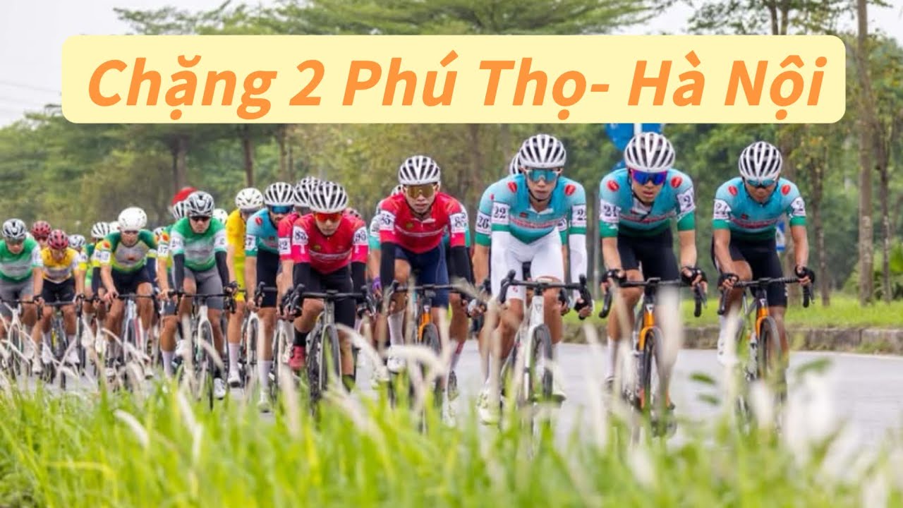 Cúp Truyền Hình 2026 | Chặng 2 Phú Thọ - Hà Nội  