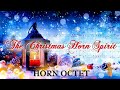 The Christmas Horn Spirit - for 8 Horns