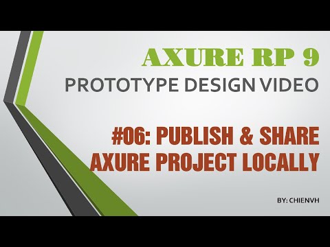 Axure RP 9: #06 Publish and Share Axure Project Locally