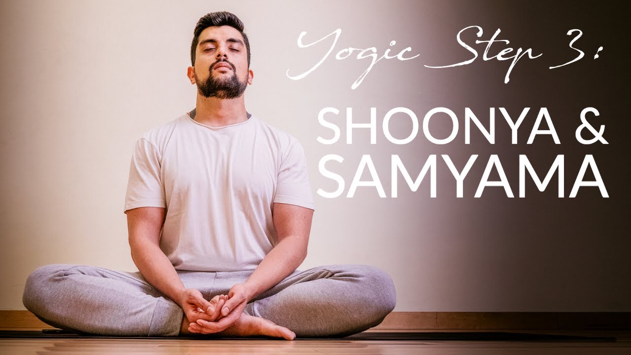 Yogic Step 3 Shoonya & Samyama (My Experience & Review) YouTube