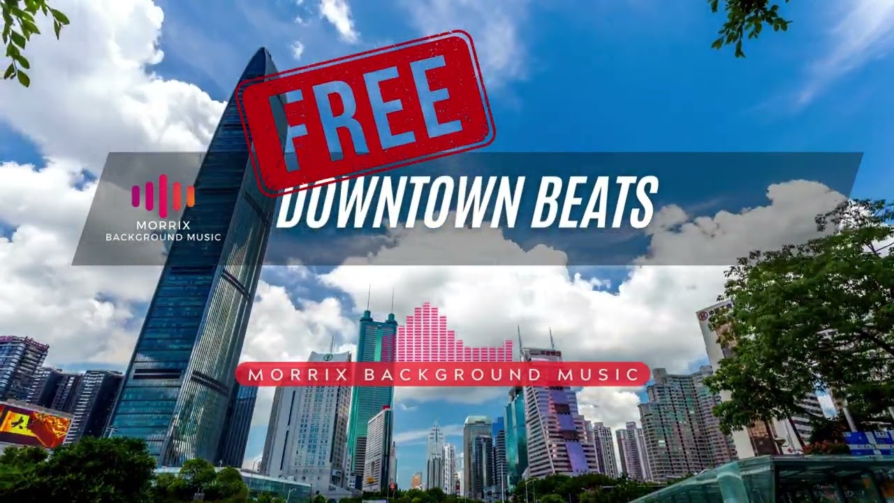 FREE Hip Hop Groove - MORRIX BACKGROUND MUSIC - Downtown Beats