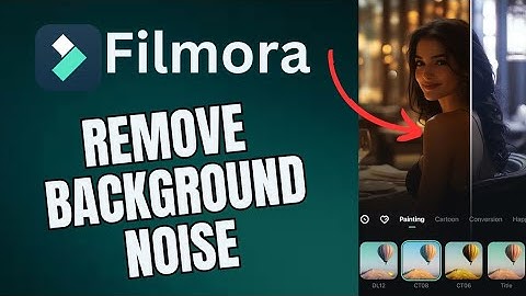 How to Remove Background Noise in Filmora 2025?