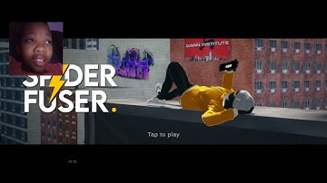 I played spider fuser for the first time (Webcam)(I did not complete)