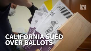 Trump administration sues California to block state from counting alleged noncitizen mail-in ballots