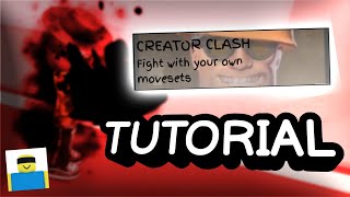 HOW to GET CREATOR CLASH & UPLOAD MOVESETS in jjs (tutorial)