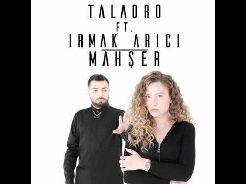 Taladro ft. Irmak Arıcı - Mahşer [ 1 Saatlik Versiyon ]