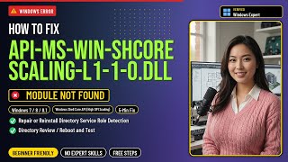 Fix api-ms-win-shcore-scaling Missing Error!