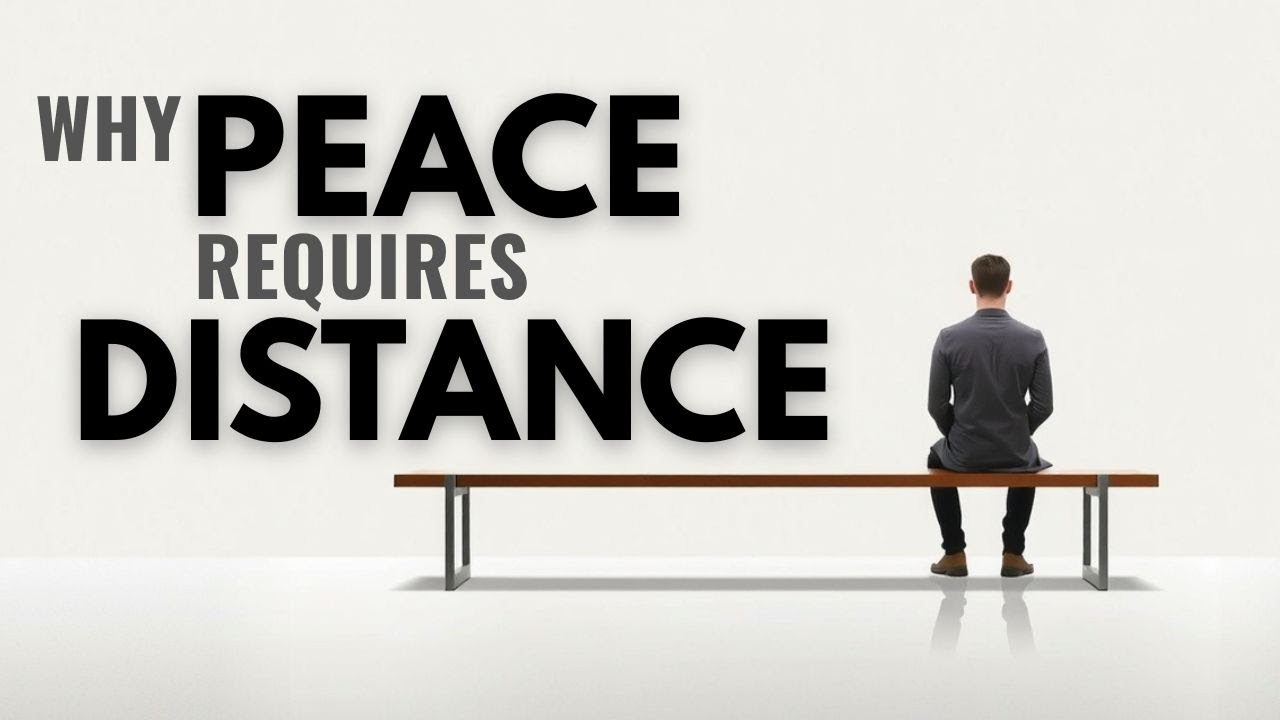 The Quiet Truth About Distance and Inner Peace