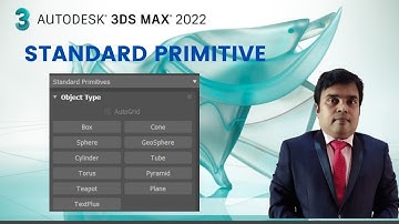 Standard Primitives || 3DS MAX 2022 ||