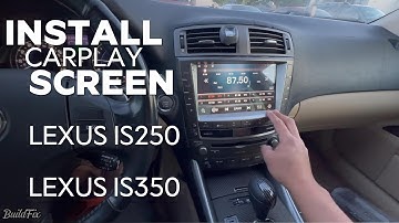 How To Install 9" CarPlay Central Multimedia Stereo Screen On Lexus IS250 IS350 2006-2013