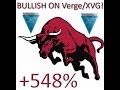 Why I am bullish on Verge! +850% profit in a week!