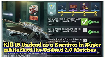 COD Mobile Kill 15 Undead as a Survivor in Super Attack of the Undead 2.0 Matches Task Complete