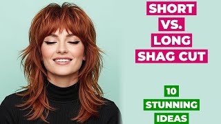 Short Vs. Long Shag: 10 Stunning Ideas To Help You Decide