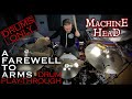 Machine Head "A FAREWELL TO ARMS" - *DRUMS ONLY* Play-through by Matt Alston