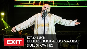EXIT 2016 | Kultur Shock & Edo Maajka Live @ Fusion Stage HD Show