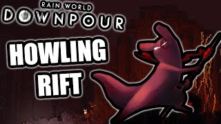The MENACING Howling Rift Is OUT! | Rain World Downpour