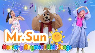 Mr. Sun | Nursery Rhymes + Kids Songs