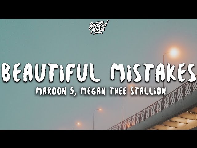 Brautiful Mistakes - Maroon 5 (feat. Megan Thee Stallion #speedup #fy , speed song