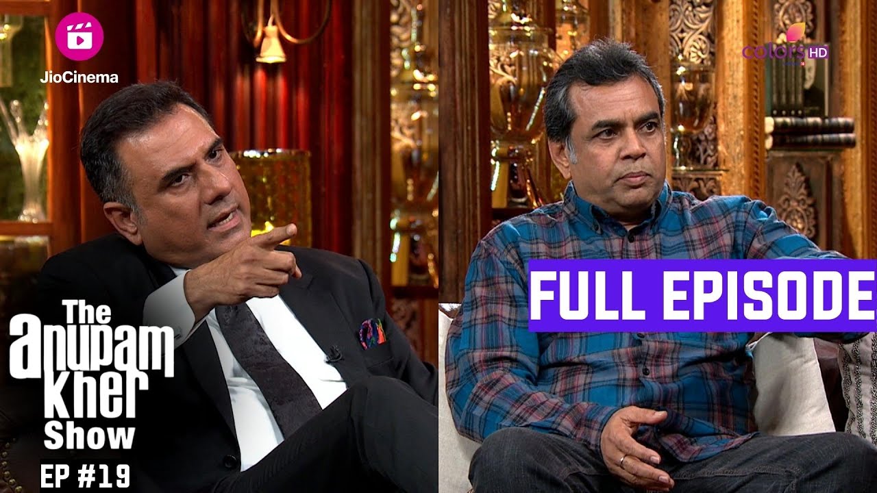 The Anupam Kher Show  Episode 19  Anupam  Paresh Rawal  Boman Irani   Candid