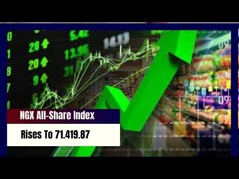 NGX All-Share Index Rises To 71.419.87