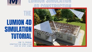 LUMION - how to produce construction simulation step by step 2021