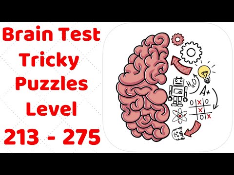 Brain Test Tricky Puzzles Level 213-275 Walkthrough Solution (With explanation)