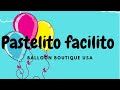 Balloon Bouquet Aplicación -Pastelito