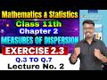 Class 11th Chapter 2 Measures of Dispersion | Exercise 2.3 Lecture 2 | Class 11th Mathematics
