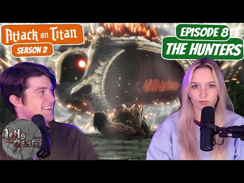 LOOK OUT BELOW! | Attack on Titan Season 2 Reaction with my Girlfriend | Ep 8 "The Hunters"