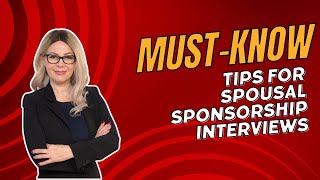 Essential Tips to Ace Your Canada Spousal Visa Interview (You’ll Be Surprised by This Key Insight!)