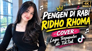_ PENGEN DI RABI RIDHO RHOMA _( COVER ) Lagu TERPOPULER* DI TIKTOK 