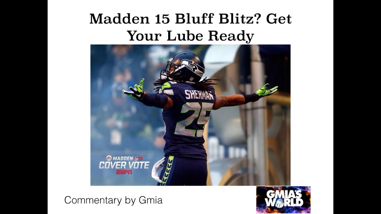 Madden Gameplay Review - "Bluff Blitz" - Get Your Lube Ready
