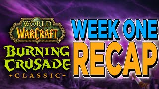 The Journey of TBC Classic Launch - Week 1 Recap