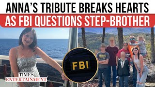Anna Kepner’s Family BREAKS DOWN In Heartbreaking Tribute As FBI Eyes Stepbrother After Cruise Death