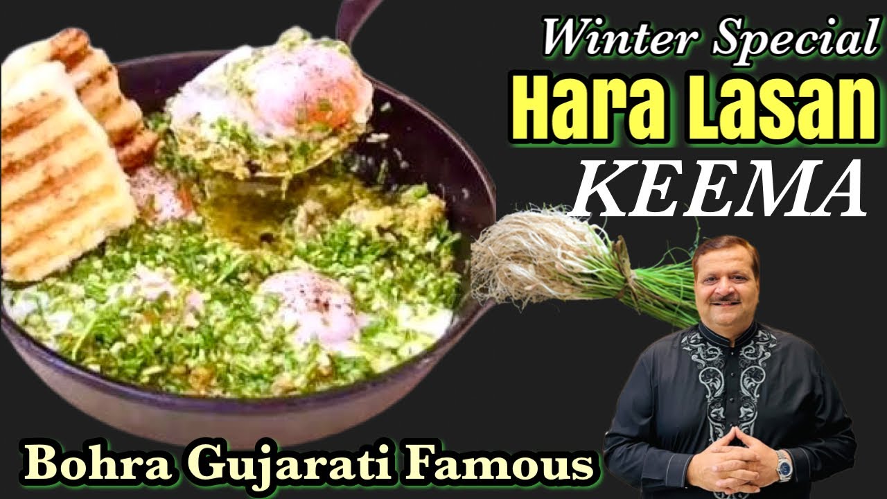 Gujarati Bohra Hara Lasan Keema Anday Wala | Green Garlic Mince with Eggs | Winter Special I AKK