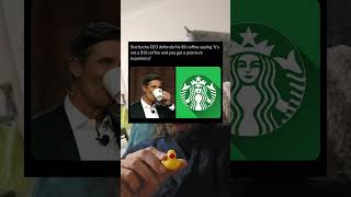 Starbucks ceo defends his $9 coffee