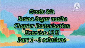 Ratna sagar maths class 8th exercise 15 E || Mathsadda || Factorisation ||