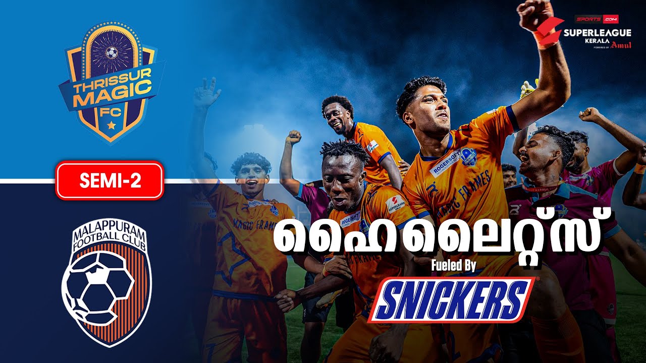 M32: Malappuram FC vs Thrissur Magic FC Malayalam Highlights | Super League Kerala 2025