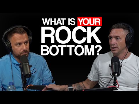 What Is Your Rock Bottom?