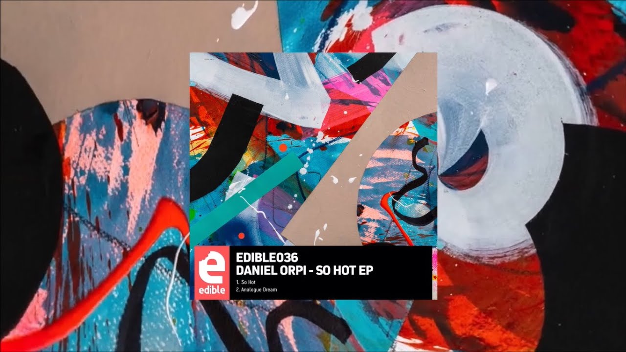 Daniel Orpi - Analog Dream (Original Mix) [Edible]